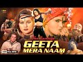 The Revenge Geeta Mera Naam Full Bollywood Action Movie Dharmendra Kalyani Thakkar