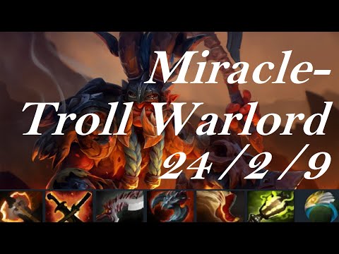 Miracle- Troll Warlord - pls be tender ＃`Д’ - dota2