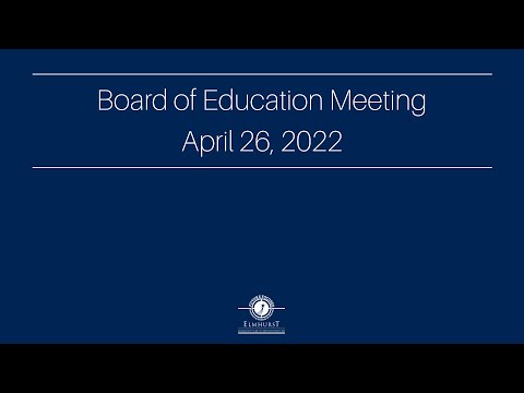 Board of Education Meeting - April 26, 2022