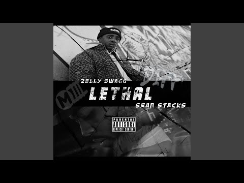 Lethal (feat. Sean Stacks)