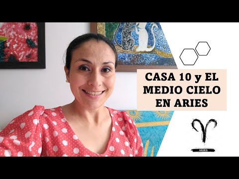 Casa 10 y Medio Cielo en ARIES ♈