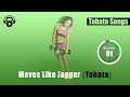 TABATA SONGS Moves Like Jagger Tabata W Tabata Timer