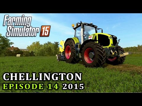Let's Play Farming Simulator 15 | Chellington 2015 | Episode 14