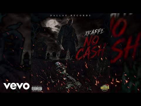 Xkappe - No Cash (Official Audio)