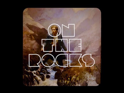 On the Rocks Music Video