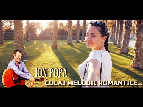 Ion Popa ❌ Colaj melodii romantice de dragoste...❤️❤️❤️