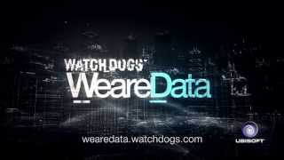 Watch Dogs - WeareData Trailer