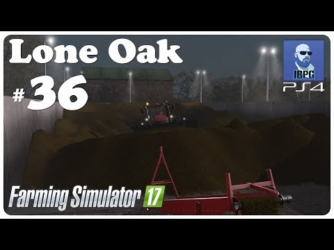 FS17 PS4: Lone Oak Farm - Ep.36 (Silage Sell-Off)