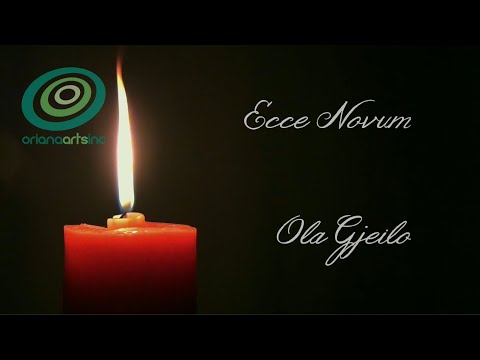 Ecce Novum - Ola Gjeilo