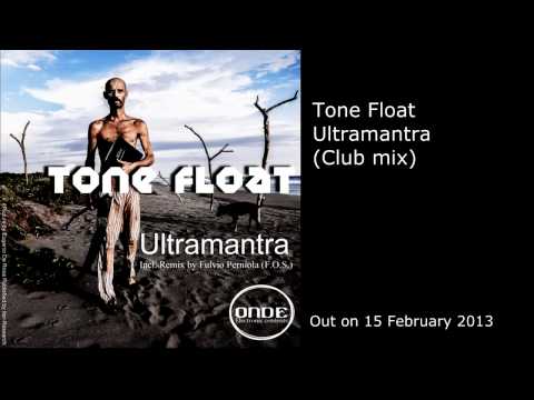 Tone Float Ultramantra Ep