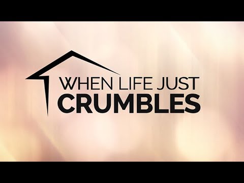 When Life Just Crumbles - 119 Ministries thumbnail