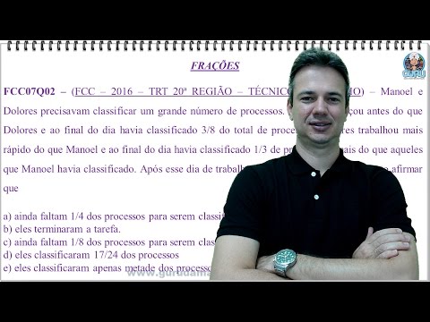 FCC05Q02 - FCC - 2016 - TRT 20ª REGIÃO - TÉCNICO JUDICIÁRIO - FRAÇÕES