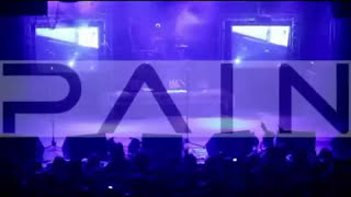 PAIN - I'm Going In (2009 Cynic Paradise Tour)