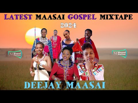 Kitang'amua - Latest Maasai Gospel Mixtape-2024 by Deejay Maasai, Maasai Exclusive! #maa #culture