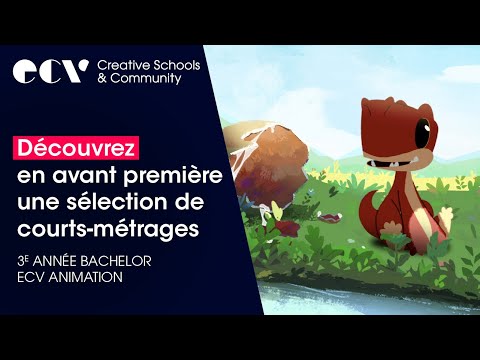 [PREMIÈRE] Courts-métrages ECV Animation - 3e année Bachelor Cinéma d'animation 2D/3D Promotion 2021