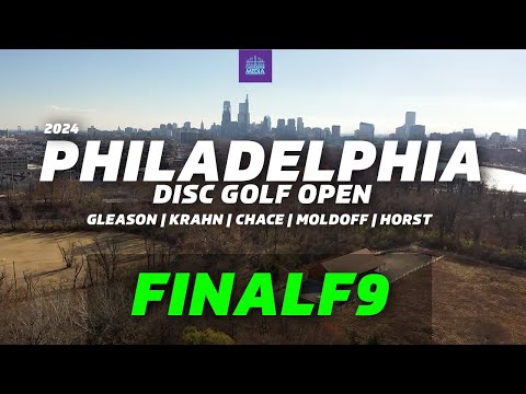 2024 Philadelphia Disc Golf Open | FINALF9 | Gleason, Krahn, Chace, Moldoff, Horst | Gatekeeper