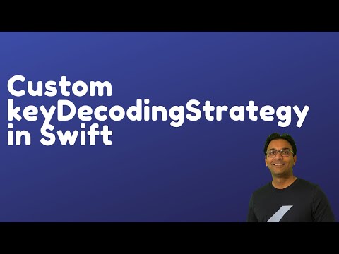 Implement Custom keyDecodingStrategy in Swift