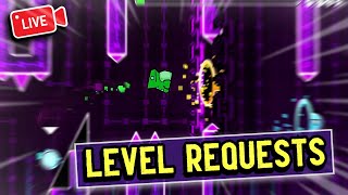 Geometry Dash | Level Requests Live🔴 | cant play Brawl :(