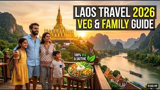 Laos Travel Guide 2026   Complete Itinerary Vegetarian &amp; Family Friendly