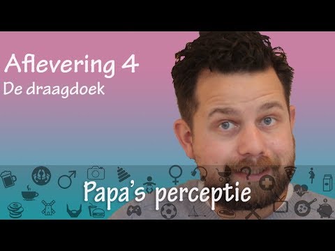 De draagdoek, past dit bij een man? Papa's perceptie Afl. 4