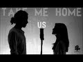 "Take Me Home" -Us (Behind the Scenes) 