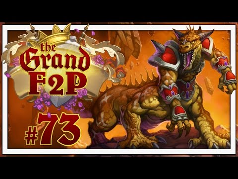 Hearthstone: The Grand F2P #73 - Patron Warrior Still Exists