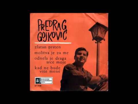Predrag Cune Gojkovic - Molitva je za me - (Audio 1963) HD