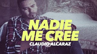 Nadie Me Cree Lyrics English Translation
