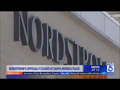 Santa Monica Nordstrom closes