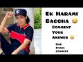 Ek Harami Baccha Top Tiktok MxTakatak Moj Snack Reels Dushyant Kukreja Shorts Ytshorts