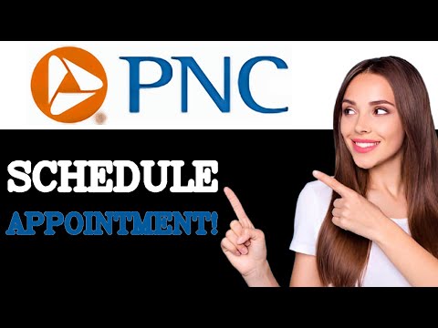 Pnc Bank Appointment Schedule
