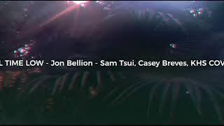 Download lagu ALL TIME LOW — Jon Bellion — Sam Tsui, Casey Breves, KHS COVER (slowed) mp3