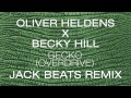 Oliver Heldens X Becky Hill - Gecko (Overdrive ...