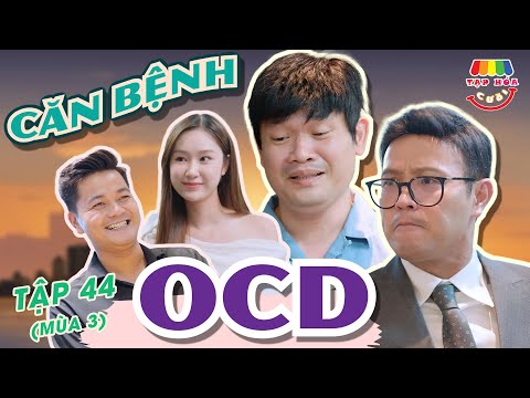 [Episode 44] OCD | LAUGHTER GROCERY SEASON 3 | THAI SON x CUONG CA x HAN TRANG x LE THOM
