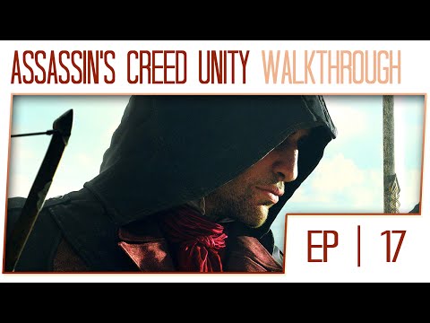 Assassin's Creed Unity 1080p Gameplay Walkthrough - 60fps PC - Part 17