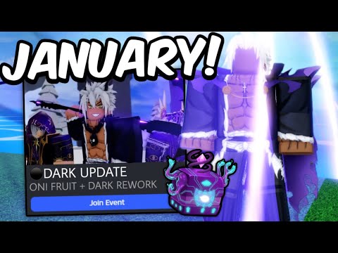 Blox Fruits JANUARY UPDATE FINALLY! Dark Rework and Oni Fruit Release..