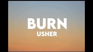 Usher-Burn(Lyrics)