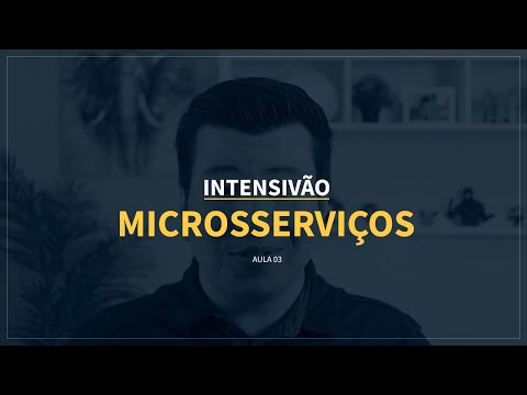 Intensivão Microsserviços - Aula 3 (Kubernetes)