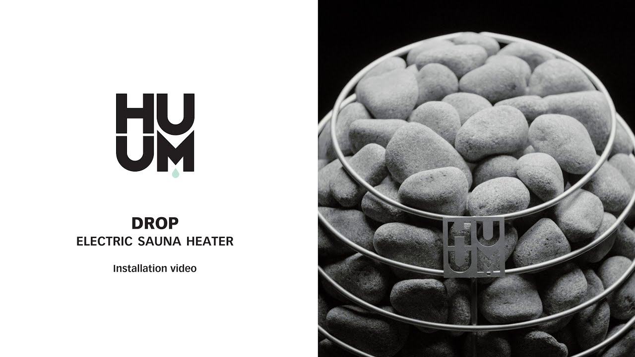 Huum Drop Installation