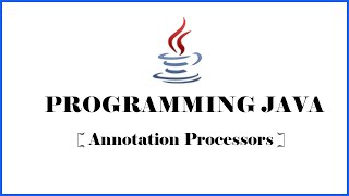 #2 Annotations & Processors  in Programming Java