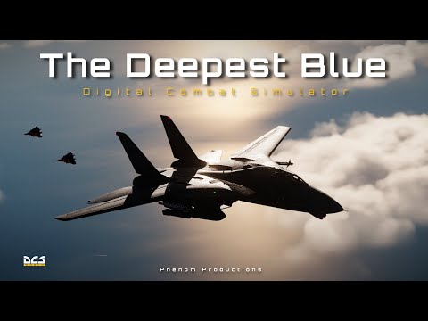 DCS: F-14 Cinematic | The Deepest Blue (Speed & Angels)