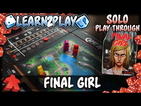 Learn to Play Presents: Final Girl Hans Play Through
