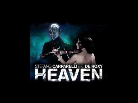 Stefano Carparelli ft De Roxy - Heaven