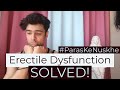 Erectile Disfunction Solved! #ParasKeNuskhe