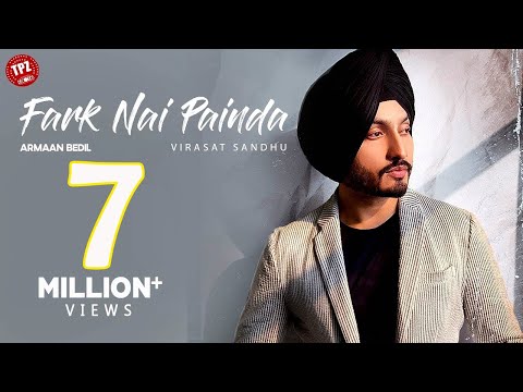 FARK NAI PAINDA (Official Video) Virasat Sandhu |  Punjabi Songs 2020