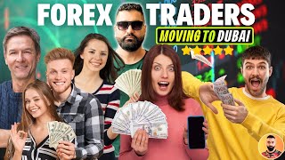 💸Why Forex Traders Moving to Dubai | Forex Traders In Dubai | Forex Trading In UAE 2024