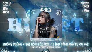 KHÔNG BUÔNG FT. SÀI GÒN TÔI MƯA x TÌNH ĐẮNG NHƯ LY CÀ PHÊ (BẢN CHUẨN TIKTOK) Hot Remix TikTok 2025