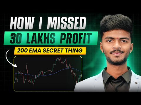 How I Missed ₹30 Lakh Profit | 200 EMA Secret You Never Knew!