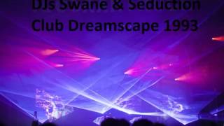 DJs Swane & Seduction, Club Dreamscape '93 (no MC) oldskool dnb