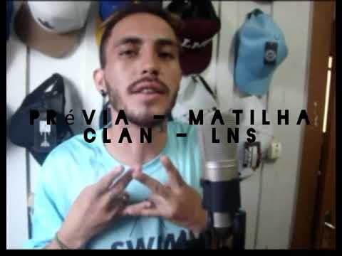 LNS - Matilha Clan / Prévia #Visando 1Milhão